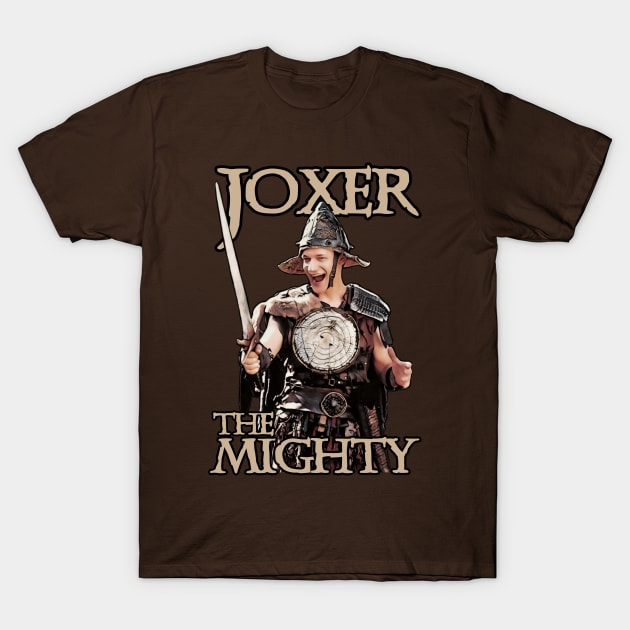 Joxer The Mighty T-Shirt by CharXena